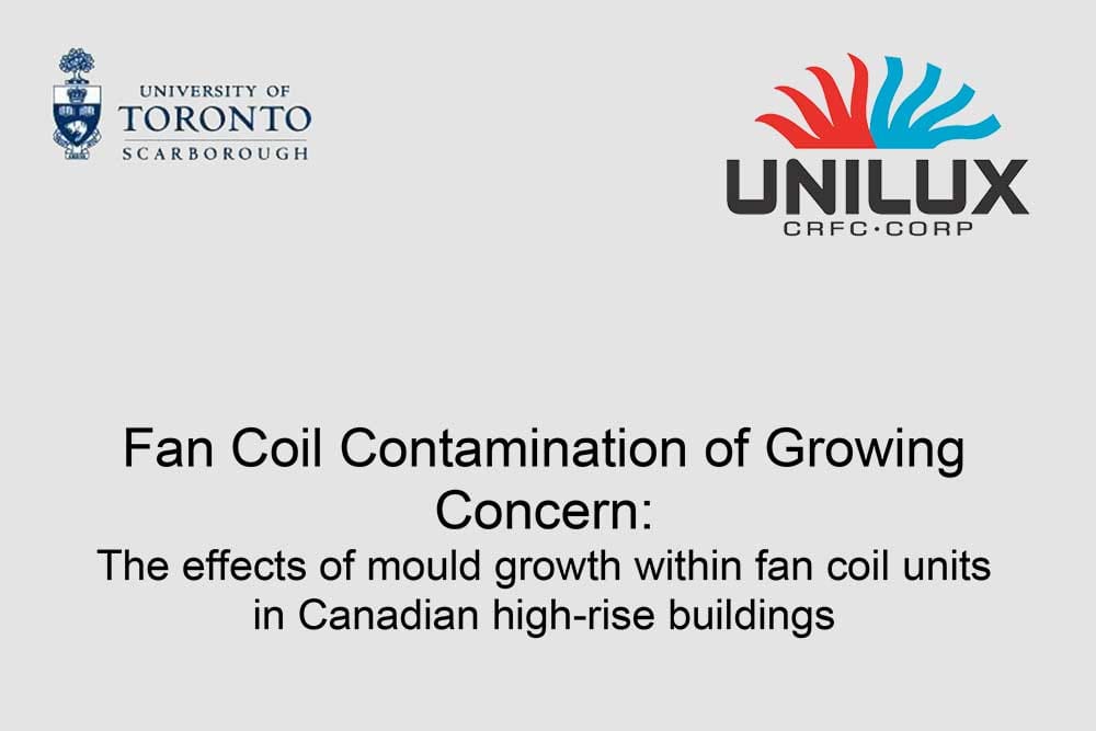 U-of-T White Paper: CRFC Fan Coil Contamination